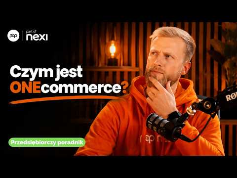 Czym jest ONEcommerce, czyli wspólna oferta Przelewy24 i Polskich ePłatności #przelewy24 #pep