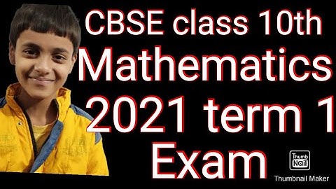 CBSE CLASS 10TH MATHEMATICS|TERM 1st 2021 Exam.