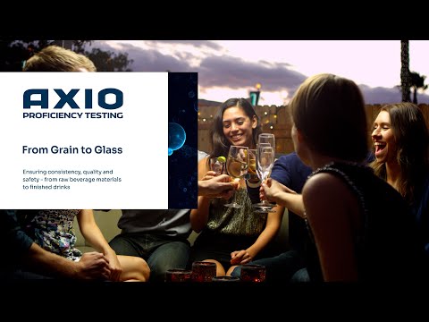 LGC AXIO Proficiency Testing: From Grain to Glass