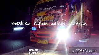 Truck neverquit versi lahu rapuh opick keren story WA