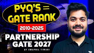 🎯PYQs = GATE Rank🔥 | GA Topic-wise PYQs (2010–2025) | GATE 2027 Series | By Swapnil Tiwari✅