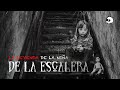 Leyenda de La niña en la escalera | Leyendas de terror.