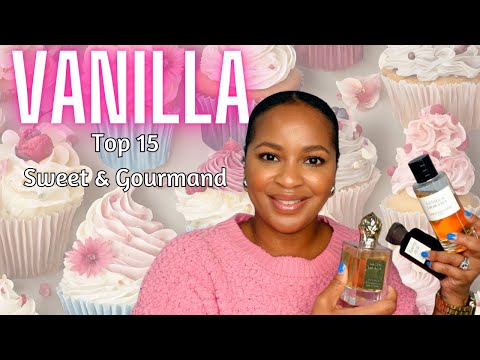 Sweet Gourmand Vanilla Fragrances | Top 15