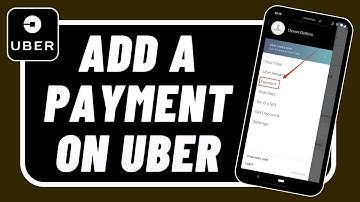 How to Add Payment Method on Uber !