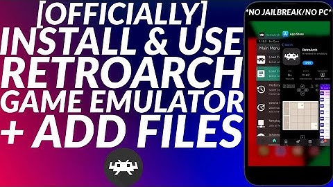 Officially Install & Setup RetroArch Emulator iOS & Add Files | No Jailbreak/No PC | Full Guide