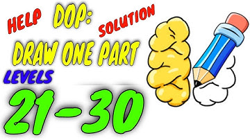 DOP: Draw One Part Levels 21 - 30 Gameplay Walkthrough | Say Games