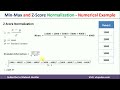 Min-Max and Z-Score Normalization - Numerical Example