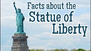 Facts about the Statue of Liberty for Kids