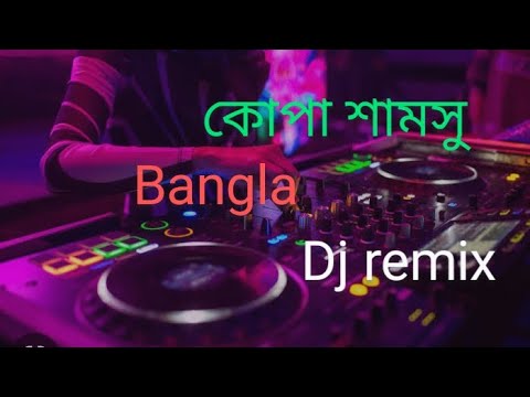 Lag Velki Lag Bangla DJ Song Kopa Shamsu Bangla DJ Song lak belki lakh Bangla DJ songkopa shamsu