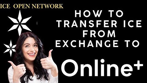 HOW TO TRANSFER ICE FROM EXCHANGE TO ONLINE+ | ICE NETWORK LISTING UPDATE
