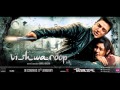 Vishwaroop  vishwaroop team song hindi