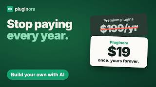 Stop Paying Yearly for WordPress Plugins: Build Your Own with AI | Pluginora