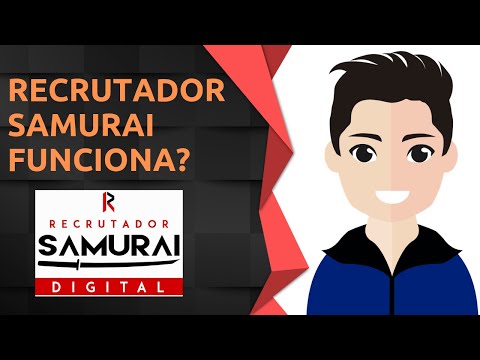 Recrutador Samurai Funciona?