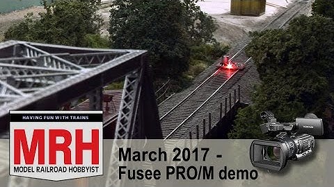 LogicRail model train Fusee PRO/M demo | March 2017 Model Railroad Hobbyist | Joe Fugate