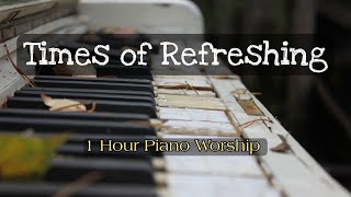 Times of Refreshing by Marty Nystrom Piano Cover - 1 Hour Piano Worship