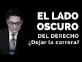 EL LADO OSCURO DE ESTUDIAR DERECHO