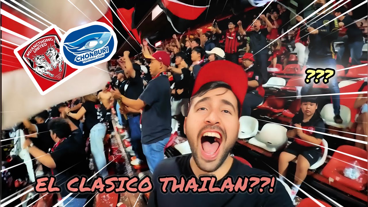 muangthong united v chonburi fc  EL CLASICO 🇹🇭 
