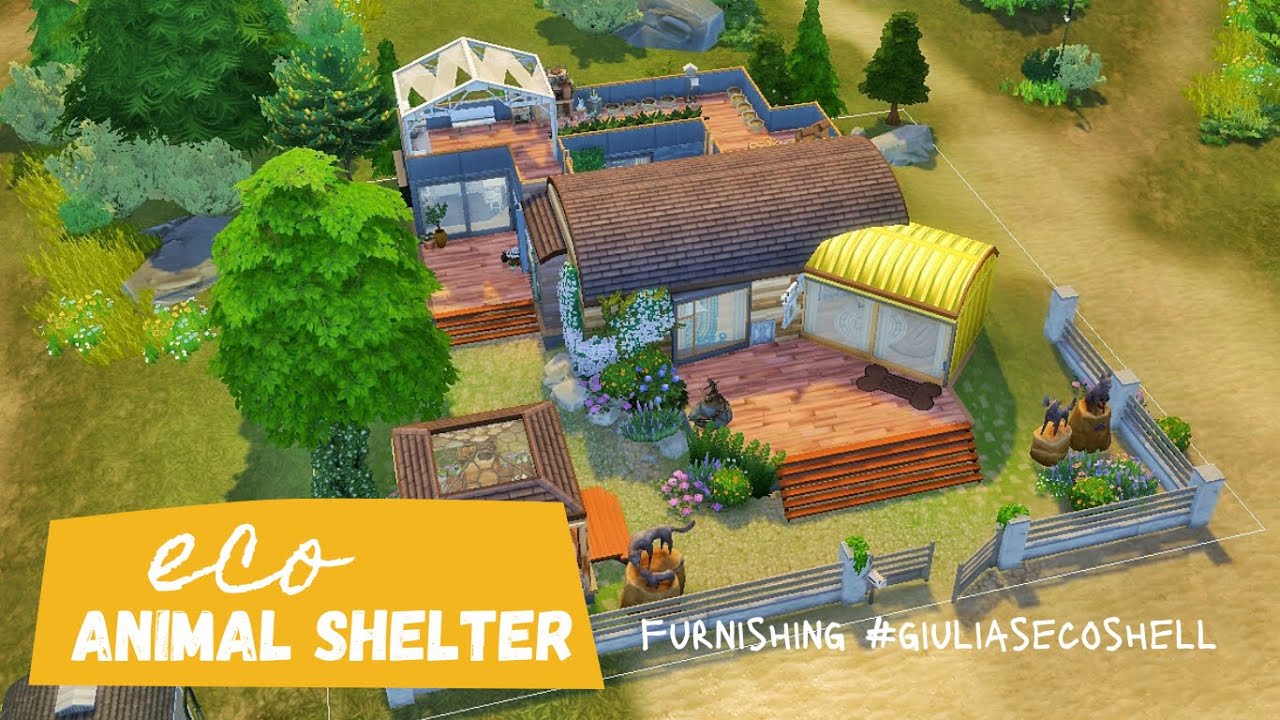 ECO ANIMAL SHELTER GiuliasEcoShell The Sims 4 Speedbuild No CC