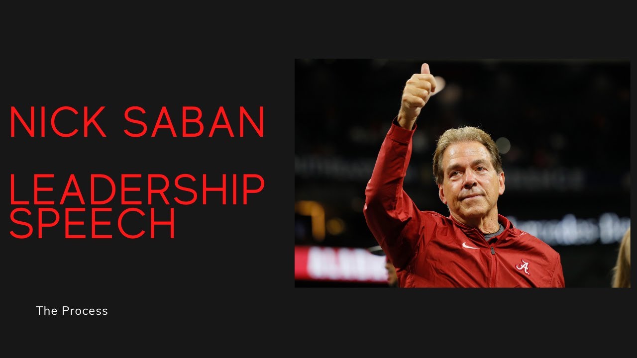 The Ultimate Nick Saban Leadership Speech YouTube