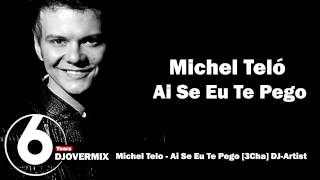 DJOVERMIXMUSIC - Ai Se Eu Te Pego [3Cha]