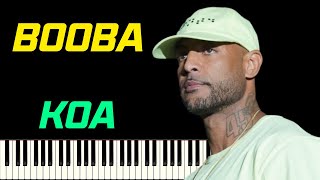 BOOBA - KOA | PIANO TUTORIEL