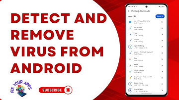 How to Detect and Remove Virus From Android - Detailed Tutorial (2025)