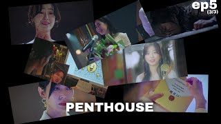 Penthouse war in life season 2 episode 5(3/3) #haruscarnival
