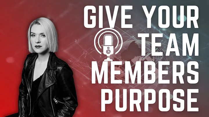 Does Everyone On Your Team Know Their Purpose? | B...
