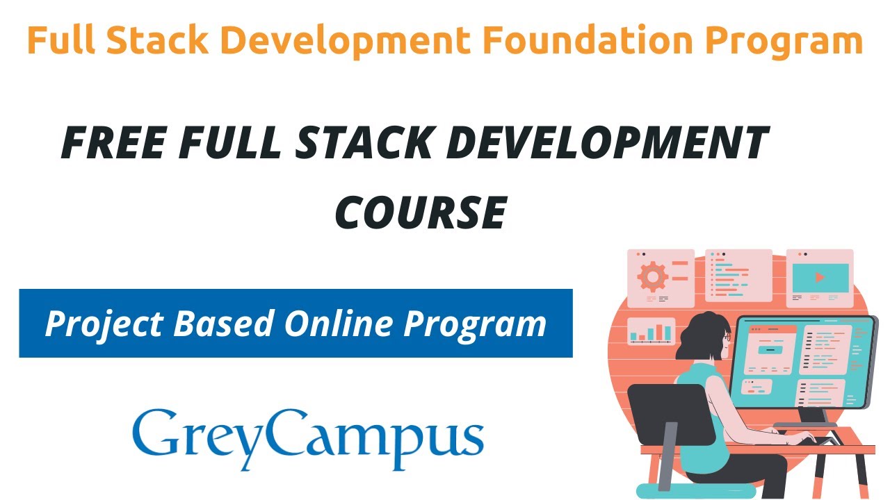 Free Full Stack Development Foundation Program with Certificate | GreyCampus Free Courses