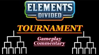 The FIRST OFFICIAL 1v1 Tournament in Elements Divided! Gameplay and Commentary