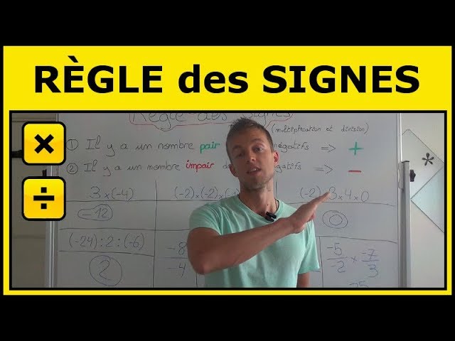 La Règle des Signes - Multiplication et Division avec des Signes Négatifs  et Positifs - YouTube