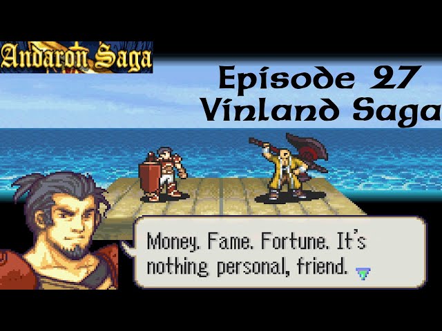 Andaron Saga Episode 27: Vinland Saga 