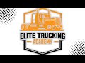 COURSE TO SUCCEED WITH YOUR TRUCKING COMPANY - ELITE TRUCKING ACADEMY