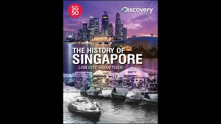 The History of Singapore - Discovery Channel (FULL)