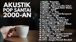 LAGU KENANGAN POP 2000-AN INDONESIA HITS MASA SMA | Playlist Full Album Akustik Lagu Indonesia