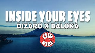 Dizaro X Daloka - Inside Your Eyes lyric video