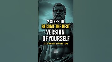 7 stappen om de beste versie van jezelf te worden | Stoïsche Wijsheid