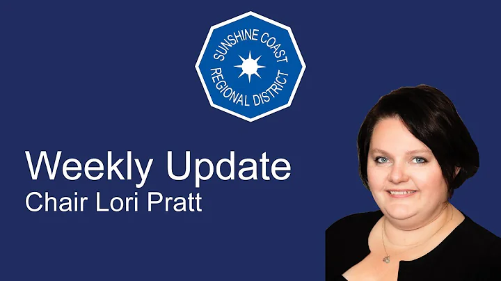 April 9th Update from SCRD Chair Lori Pratt