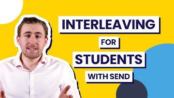 Interleaving And How To Adapt It For Students with SEND