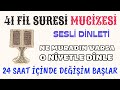 41 Fil Suresi MUCİZESİ! - Ne Muradın Varsa O Niyetle Dinle! - Bak Neler Yaşayacaksın! - (41 TEKRAR)!