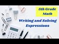 Simplifying and Writing Numerical Expressions Quiz