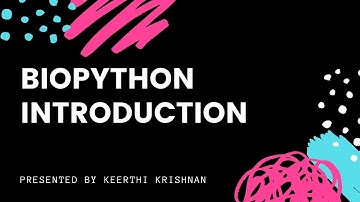 BIOPYTHON INTRODUCTION