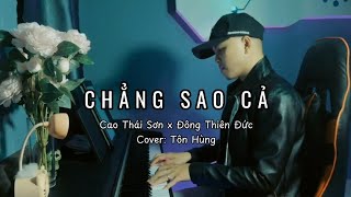 [COVER CONTEST] - CHẲNG SAO CẢ - CAO THÁI SƠN - TÔN HÙNG Cover