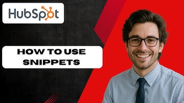 How to Use HubSpot Snippets in Your Templates and Emails (full guide)