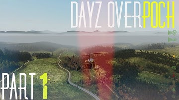 DayZ Overpoch - Part 1 - Trader city fun!