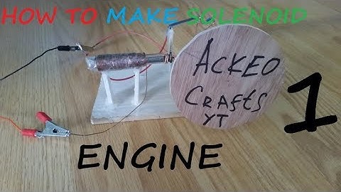How to make solenoid engine part 1