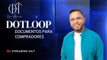 Dotloop para Compradores
