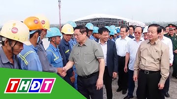 Thủ tướng kiểm tra các dự án giao thông tại ĐBSCL | THDT