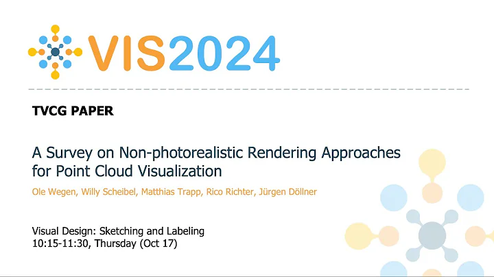 A Survey on Non-photorealistic Rendering Approaches for Point Cloud Visualization - Fast Forward |