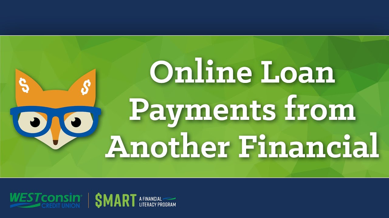 Online Loan Payments from Another Financial HowTo YouTube